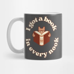 I got a book in every nook Mug